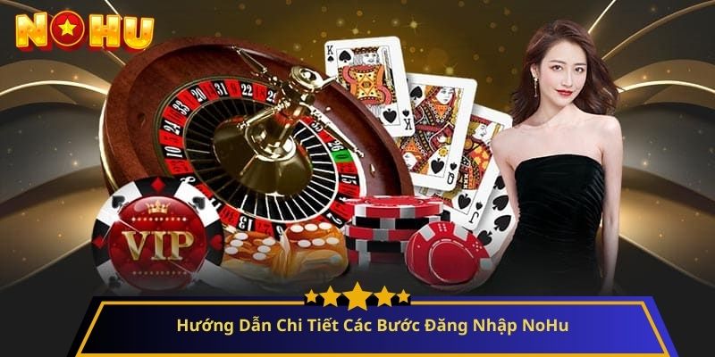 đăng nhập NoHu