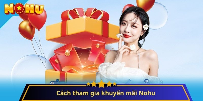 khuyến mãi nohu