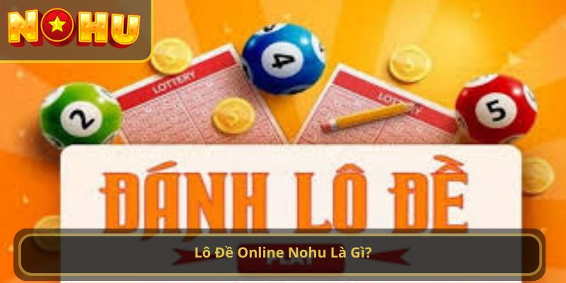 lô đề online nohu