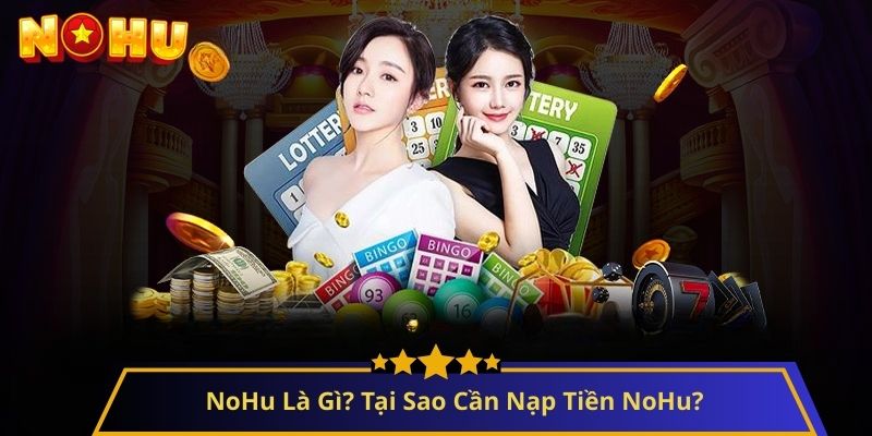 hướng dẫn nạp tiền NoHu