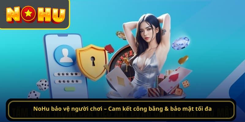cách tránh lừa đảo khi chơi NoHu