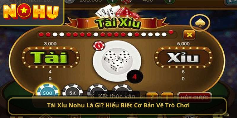 tài xỉu nohu