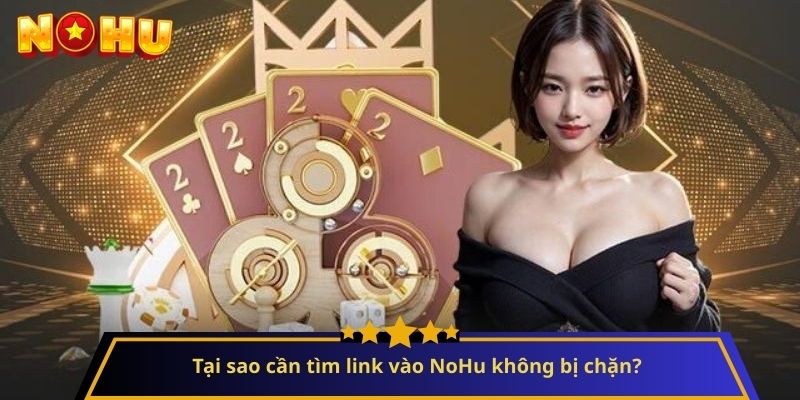 link vào NoHu không bị chặn