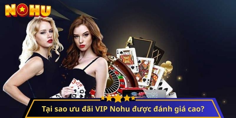 ưu đãi vip nohu