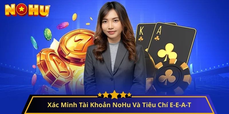 xác minh tài khoản NoHu